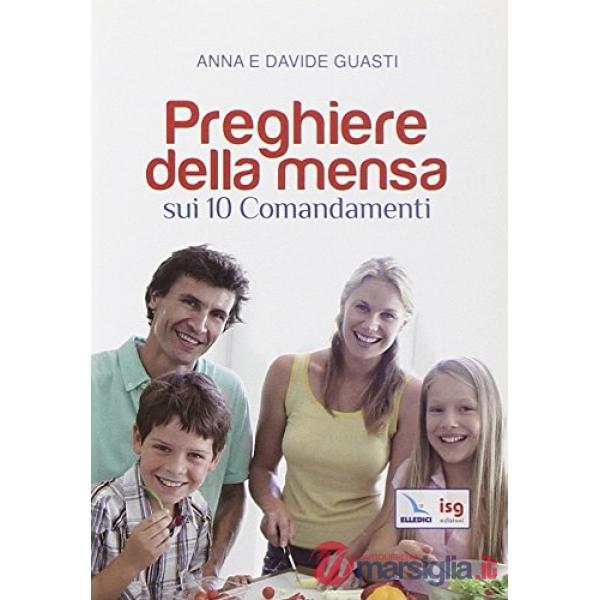 Preghiere della mensa sui 10 comandamenti