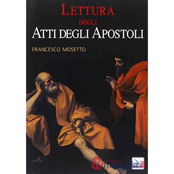 Lettura degli Atti degli Apostoli