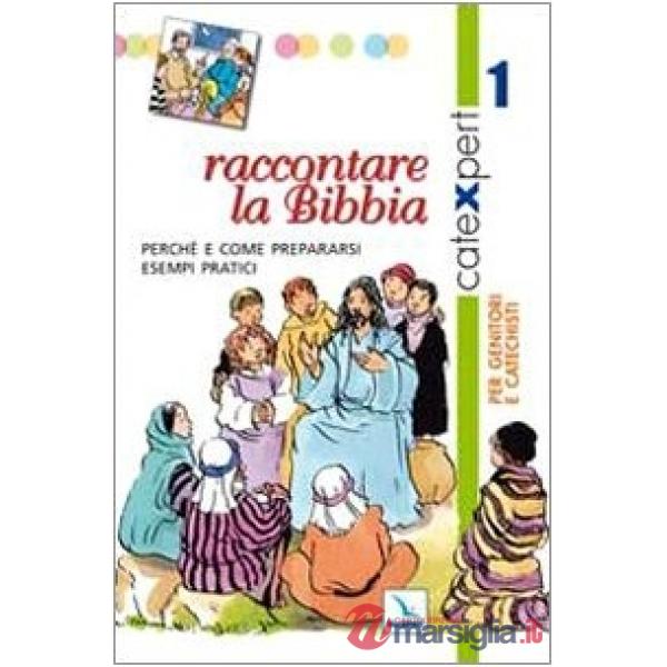 Catexpert. Vol. 1: Raccontare la Bibbia