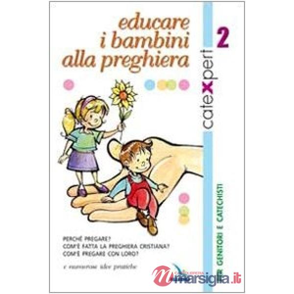 Catexpert. Vol. 2: Educare i bambini alla preghiera