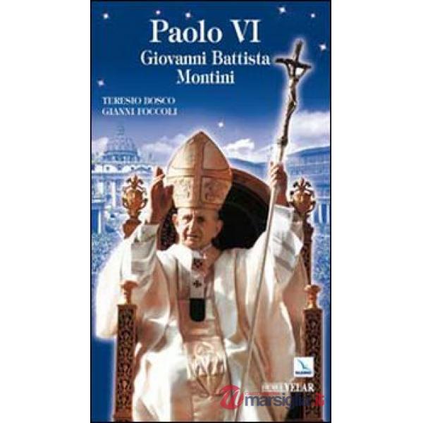 Paolo VI. Giovanni Battista Montini