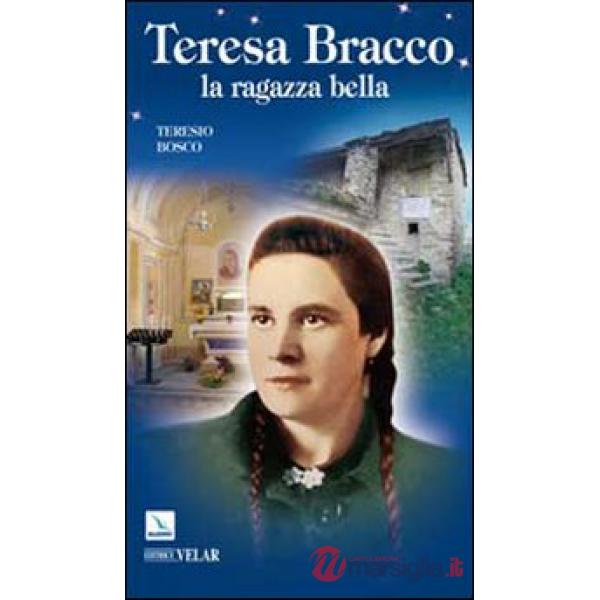 Teresa Bracco. La ragazza bella