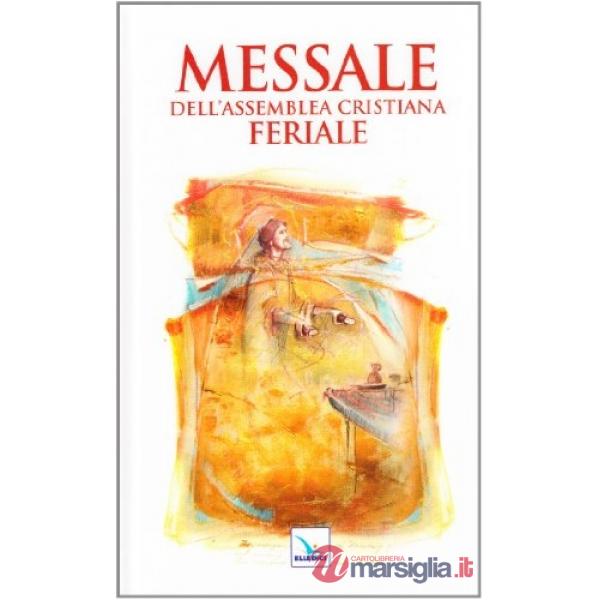 Messale dell'assemblea cristiana. Feriale