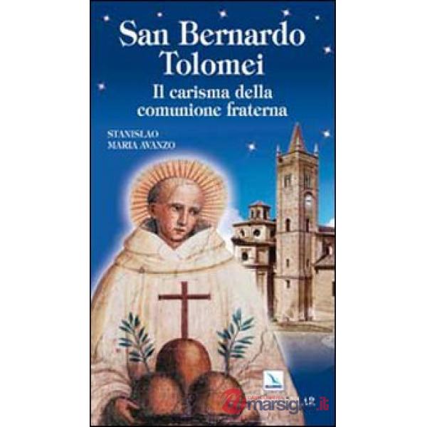 San Bernardo Tolomei. Il carisma della comunione fraterna