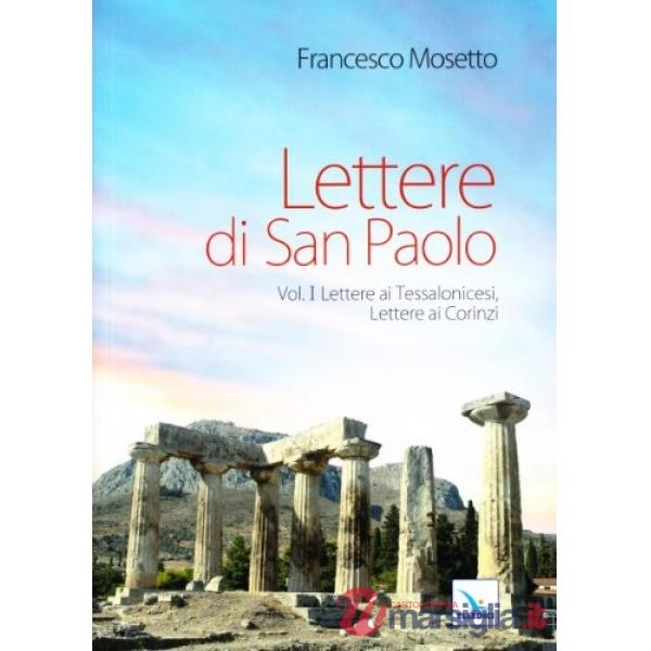 Lettere di San Paolo. Vol. 1: Lettere ai Tessalonicesi. Lettere ai Corinzi