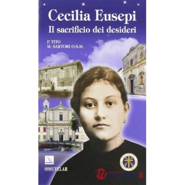 Cecilia Eusepi. Il sacrificio dei desideri
