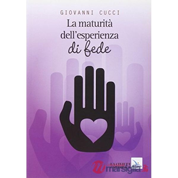 Maturità dell'esperienza di fede (La)