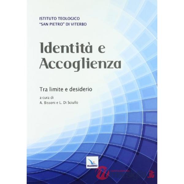 Identità e accoglienza. Tra limite e desiderio