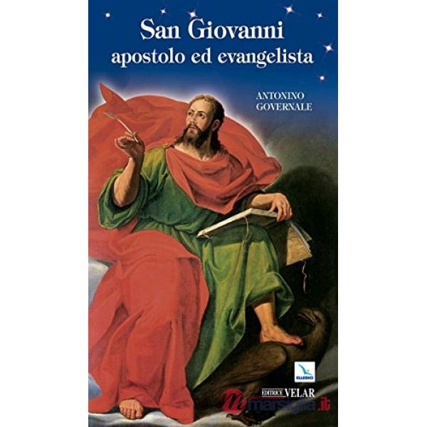 San Giovanni apostolo ed evangelista. L'esploratore del mistero