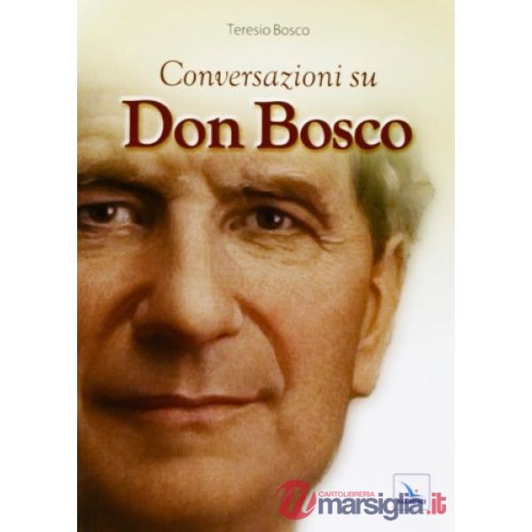 Conversazioni su don Bosco