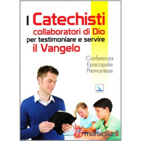 Catechisti collaboratori di Dio per testimoniare e servire il Vangelo (I)
