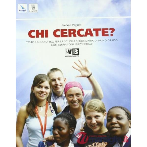 CHI CERCATE? TESTO + BIBBIA + DIGITALE