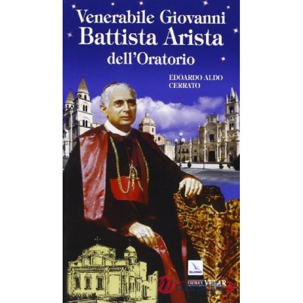 Venerabile Giovanni Battista Arista dell'Oratorio