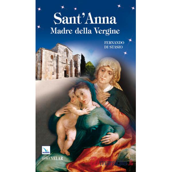 Sant'Anna. Madre della Vergine