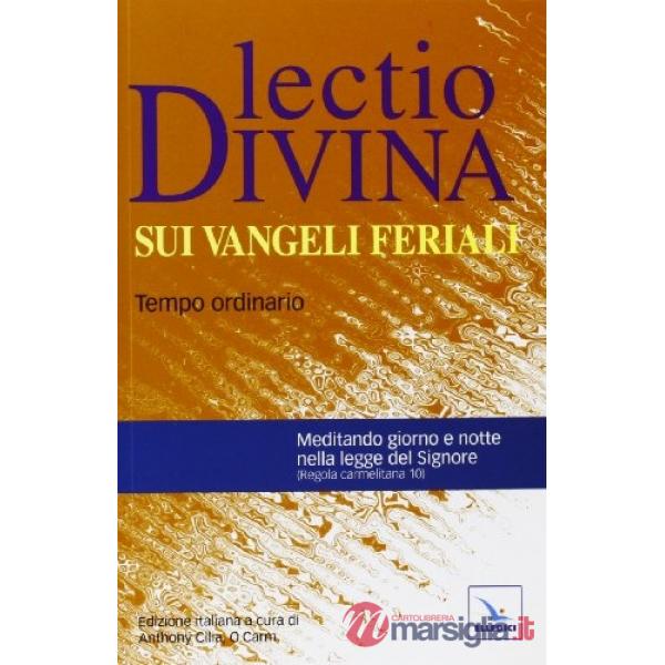 Lectio divina sui Vangeli feriali. Tempo ordinario