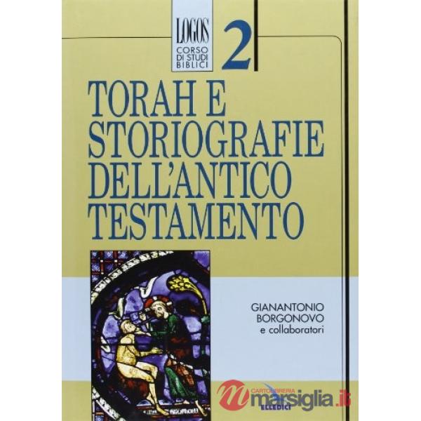 Torah e storiografie dell'Antico Testamento