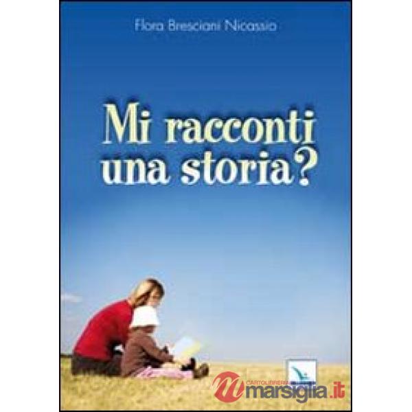 Mi racconti una storia?