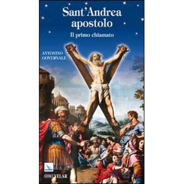 Sant'Andrea apostolo. Il primo chiamato