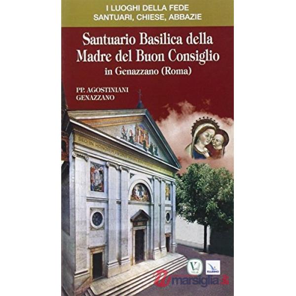 Santuario basilica della Madre del Buon consiglio in Genazzano (Roma)