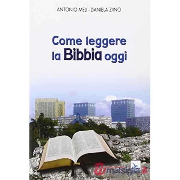 Come leggere la Bibbia oggi