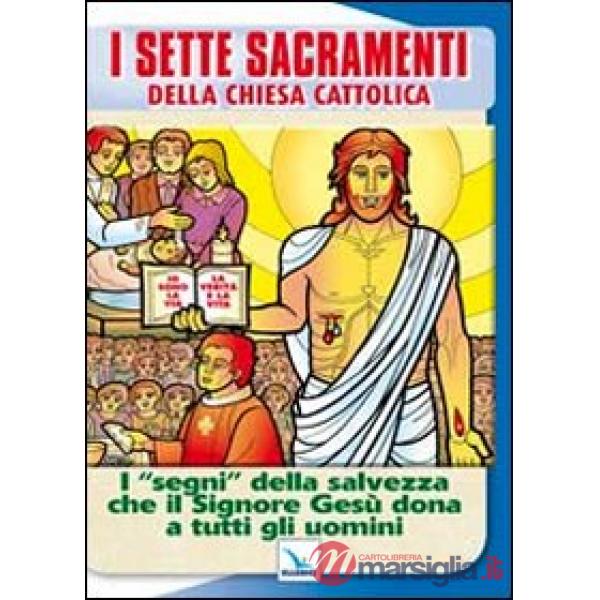 Sette sacramenti della Chiesa cattolica (I)