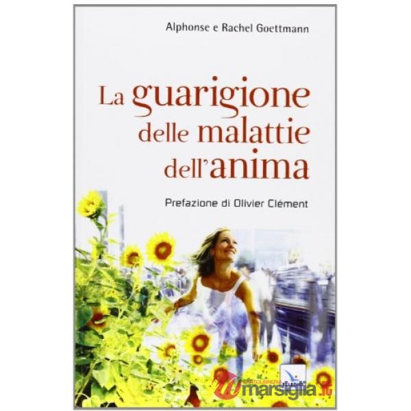 Guarigione delle malattie dell'anima (La)