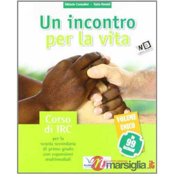 INCONTRO PER LA VITA IN 99 LEZIONI