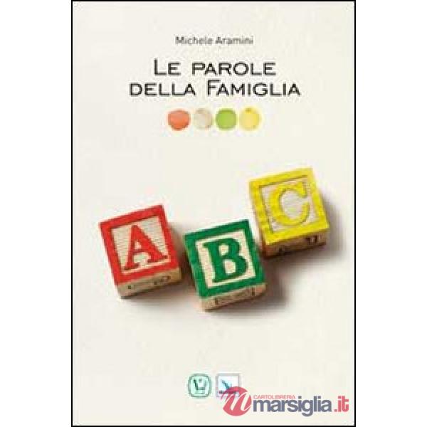 Parole della famiglia (Le)