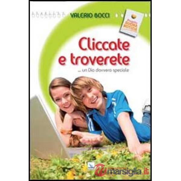 Cliccate e troverete... un Dio davvero speciale
