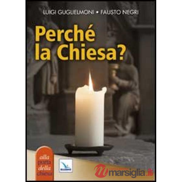 Perché la Chiesa?