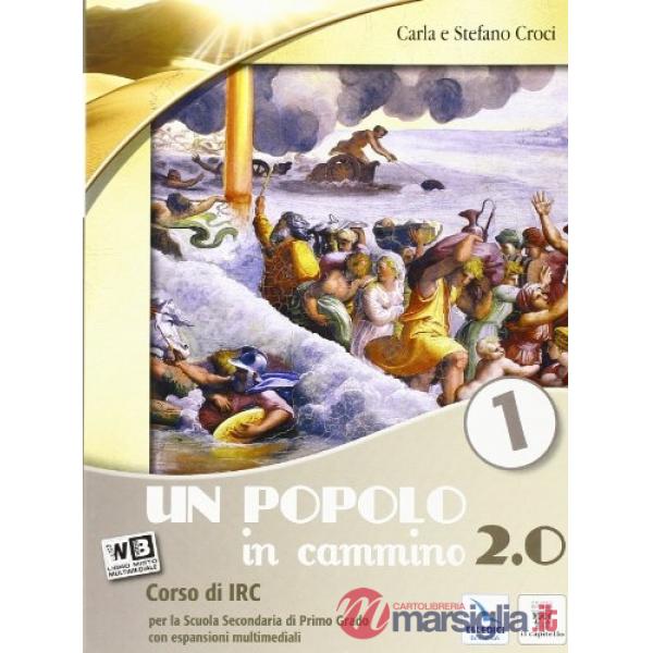 Popolo in cammino 2.0. Con espansione online. Per la Scuola media (Un). Vol. 1