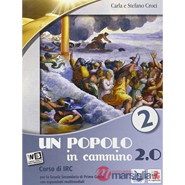 Popolo in cammino 2.0. Con espansione online. Per la Scuola media (Un). Vol. 2