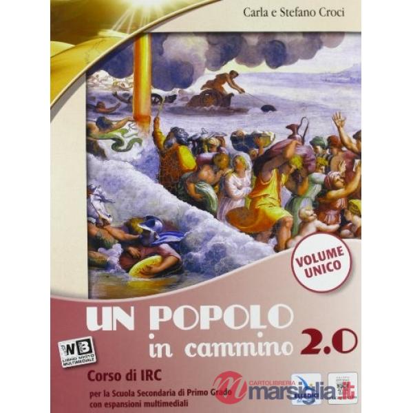 Popolo in cammino 2.0. Vol. unico. Con Religioni. Con e-book. Con espansione onl