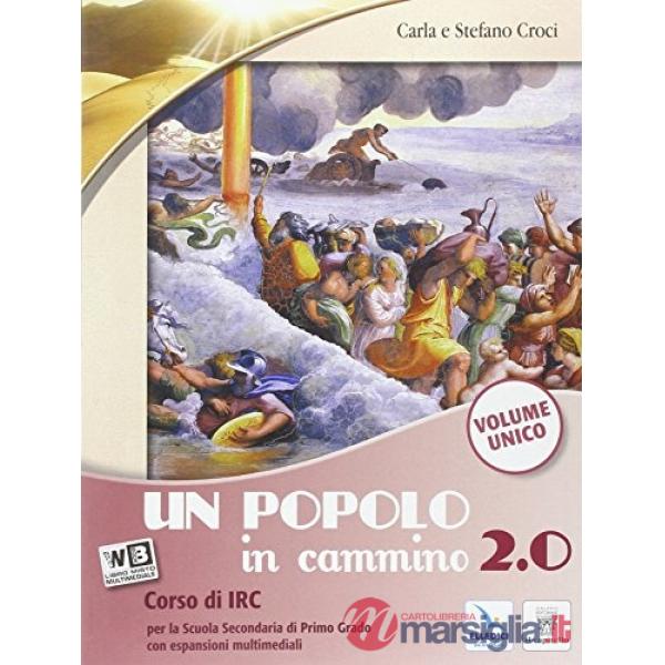 POPOLO IN CAMMINO 2.0. VOL. UNICO. CON E-BOOK. CON ESPANSIONE ONLINNE.