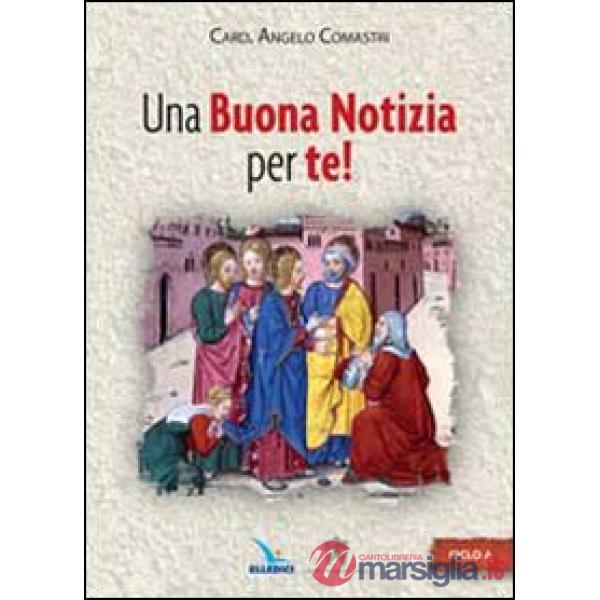 Buona notizia per te! Ciclo A (Una)