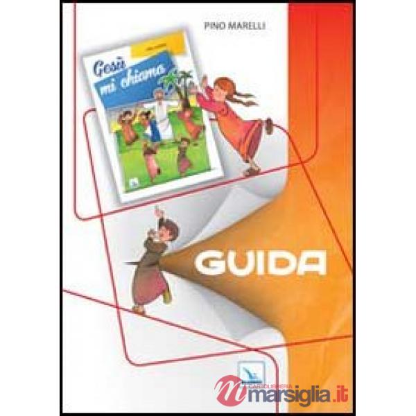 Gesù mi chiama. Guida
