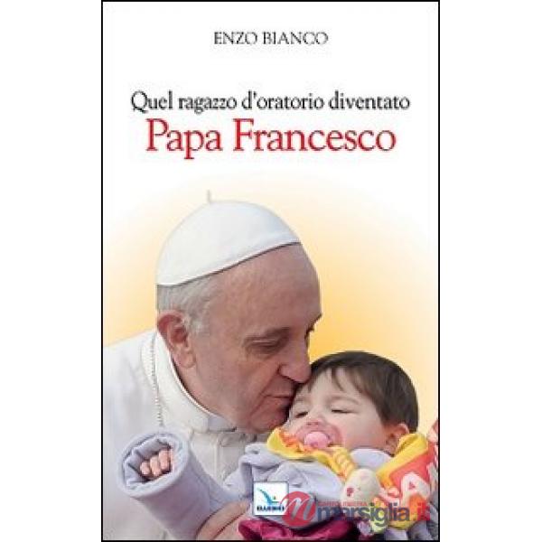 Quel ragazzo d'oratorio diventato papa Francesco