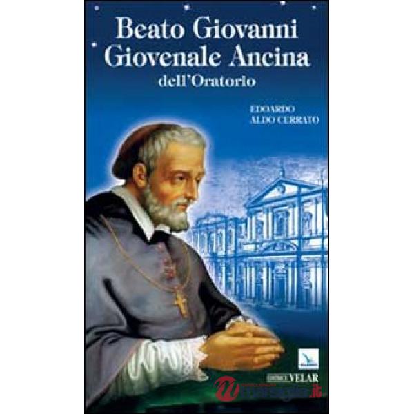 Beato Giovanni Giovenale Ancina dell'Oratorio