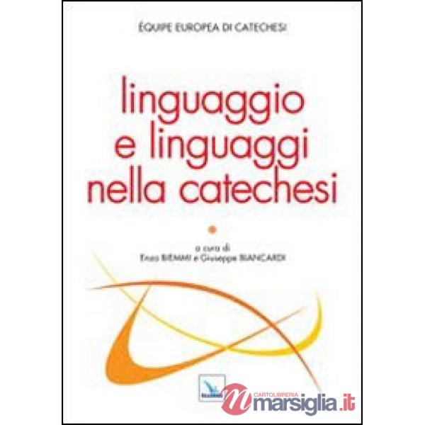 Linguaggio e linguaggi nella catechesi