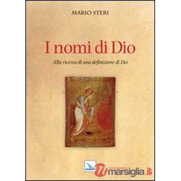 Nomi di Dio. Alla ricerca di una definizione di Dio (I)