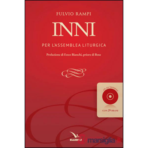 Inni per l'assemblea liturgica. Con CD Audio