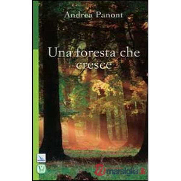 Foresta che cresce (Una)