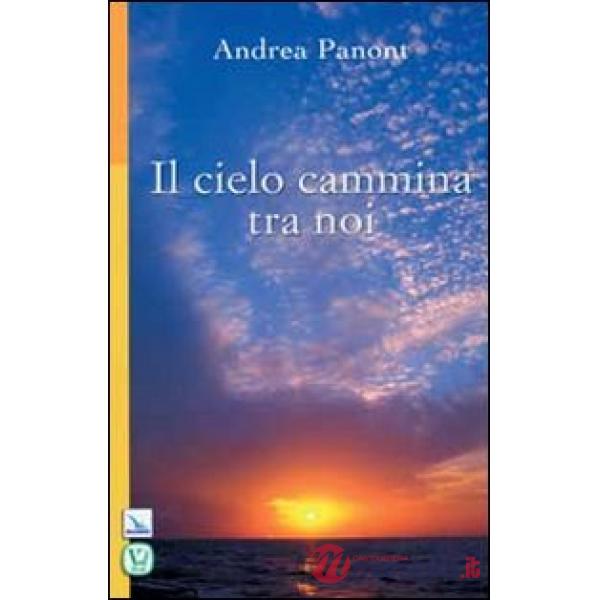 Cielo cammina tra noi (Il)