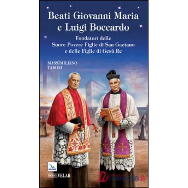 Beati Giovanni Maria e Luigi Boccardo. Fondatori delle Suore Povere Figlie di San Gaetano e delle Figlie di Gesù Re