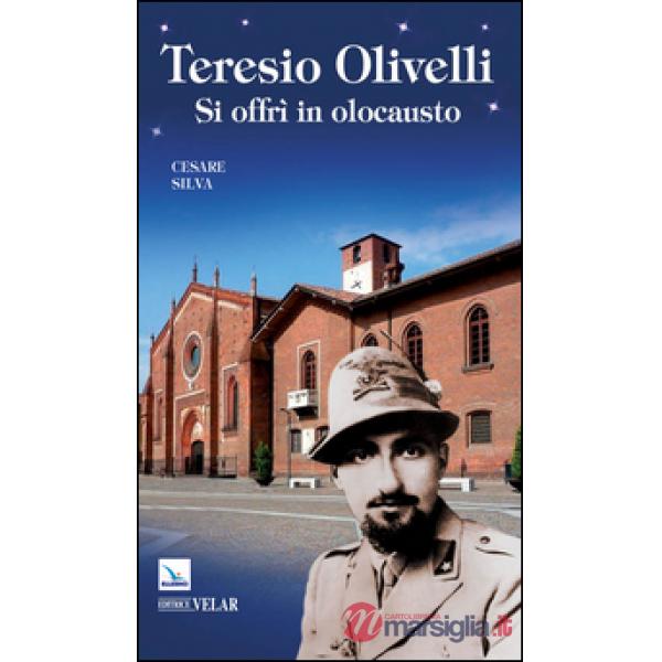 Teresio Olivelli. Si offrì in olocausto