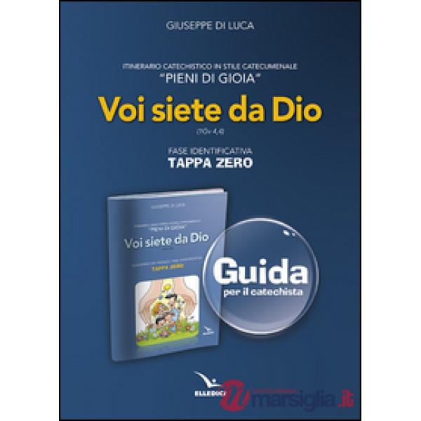 Pieni di gioia «tappa zero». Guida. Voi siete da Dio (1 Gv 4,4)