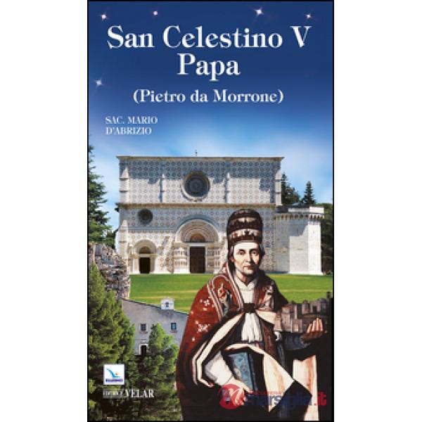 San Celestino V papa (Pietro da Morrone)