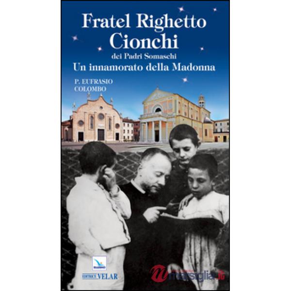 Fratel Righetto Cionchi