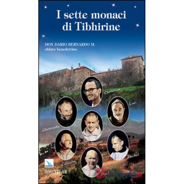 Sette monaci di Tibhirine (I)
