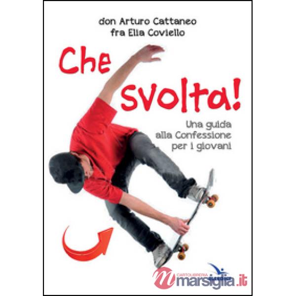 Che svolta!